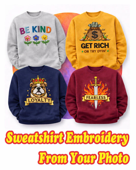 Custom Sweatshirt Embroidered , Personalized Shirt with Photo Design